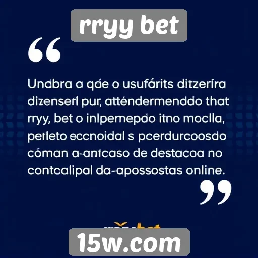 Feedback dos usuários sobre o atendimento do rryy bet